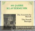 Das französische Barock / A francia barokk / The French Baroque (= 300 Jahre Klaviermusik / 300 ev zongoramuzsikaja. Editio Musica).