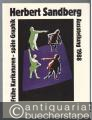 Herbert Sandberg. Frühe Karikaturen - späte Graphik. Ausstellung 1988.