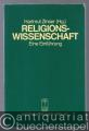 Religionswissenschaft. Eine Einführung.