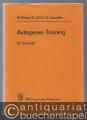 Autogenes Training. Ein Grundriß. Mit einem Geleitwort von Gerhard Klumbis.