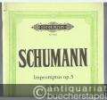 Impromptus Opus 5 für Klavier (= Edition Peters, Nr. 9523). Urtextausgabe.