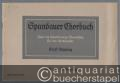 Spandauer Chorbuch. Zwei- bis sechsstimmige Choralsätze für das Kirchenjahr. Heft XVI: Anbetung (= Edition Schott, Nr. 2946).