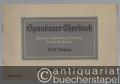 Spandauer Chorbuch. Zwei- bis sechsstimmige Choralsätze für das Kirchenjahr. Heft XVII: Gottesdienst und Sakrament (= Edition Schott, Nr. 2947).