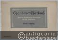 Spandauer Chorbuch. Zwei- bis sechsstimmige Choralsätze für das Kirchenjahr. Heft XIX: Abend (= Edition Schott, Nr. 2949).