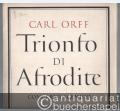 Trionfo di Afrodite. Concerto scenico (= Edition Schott, Nr. 4306). Klavierauszug.