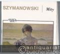Mity. Trzy poematy na skrzypce i fortepian op. 30. Musica viva (PWM 8648).