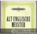 Ausgewählte Stücke (= Alt-Englische Meister: I. Henry Purcell) (= Edition Peters, Nr. 4156a).