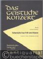 Schmückt das Fest mit Maien (= Das geistliche Konzert, Nr. 55).