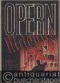 Opern-Melodien, Band 1. Auswahl von 16 beliebten Opernmelodien mit unterlegtem Text. Klavier.