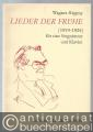 Lieder der Frühe (1919-1925) für eine Singstimme und Klavier (= Collection Litolff, Nr. 5455).
