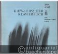 Kiew-Leipziger Klavierbuch (= Edition Breitkopf, Nr. 7530).