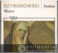 Stabat mater na glosy solowe, chor mieszany i orkiestre op. 53 (PWM 5447). Partitur.