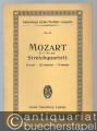 Streichquartett d-Moll für 2 Violinen, Viola und Violoncell KV 421 (= Eulenburgs kleine Partitur-Ausgabe, No. 32).