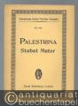 Stabat Mater (= Eulenburgs kleine Partitur-Ausgabe, No. 966).