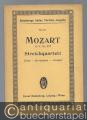 Streichquartett D-Dur für 2 Violinen, Viola und Violoncell KV 575 (= Eulenburgs kleine Partitur-Ausgabe, No. 25).