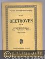 Symphonie No. 6 F-Dur (Pastorale) op. 68 (= Payne´s kleine Partitur-Ausgabe, No. 407).