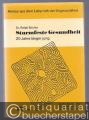 Sturmfeste Gesundheit. Heraus aus dem Labyrinth der Ungesundheit (= Edition Wendepunkt).
