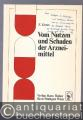 Vom Nutzen und Schaden der Arzneimittel.