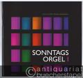 Sonntagsorgel. Leichte Orgelmusik für Gottesdienst und Unterricht I. Festliches - Fuge - Trio (= Bärenreiter-Ausgabe 9287).