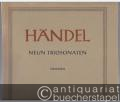 Neun Sonaten für zwei Violinen und Basso continuo (Triosonaten) (= Hallische Händel-Ausgabe. Serie IV, 10/1). DVfM 4029. Stimmen.