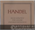 Sechs Sonaten für Violine und bezifferten Bass (= Hallische Händel-Ausgabe. Serie IV, 4). BA 4004. Stimme.