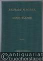 Tannhäuser und der Sängerkrieg auf Wartburg. Romantische Oper in drei Aufzügen. Dresdener und Pariser Fassung (= Edition Peters, Nr. 9770). Partitur.