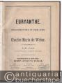 Euryanthe. Opera-Romantique en trois actes de Charles Maria de Weber. Partition pour piano a deux mains.