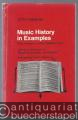 Music History in Examples. From Antiquity to Johann Sebastian Bach.
