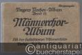 1. Männerchor-Album. 144 der beliebtesten Männerchöre (= Tongers Taschen-Album, Band 12). Kriegsausgabe.