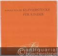 Klavierstücke für Kinder (1935) (= Collection Litolff Nr. 5218).