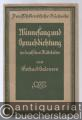Minnesang und Spruchdichtung im deutschen Mittelalter (= Deutschkundliche Bücherei).