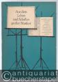 Aus dem Leben und Schaffen großer Musiker, Heft 5 (= Biographische Lesehefte für die 7. bis 12. Klasse).