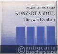 Konzert a-Moll für zwei Cembali (= DVfM 8102).