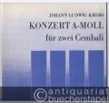 Konzert a-Moll für zwei Cembali (= DVfM 8102).