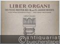 Liber Organi VI. Deutsche Meister des 16. und 17. Jahrhunderts, Band 1 (= Edition Schott, Nr. 2266).