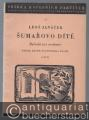 Sumarovo Dite. Balada pro Orchestr podle basne svatopluka cecha (1912).
