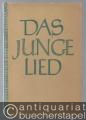 Das junge Lied. 80 neue Lieder der Christenheit.