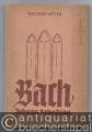 Johann Sebastian Bach. Leben und Werk.