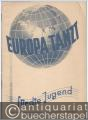 Europa tanzt. Für die Jugend. Gesang und Klavier.