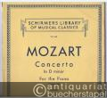 Concertos for the Piano KV 466 (= Schirmer´s Library of Musical Classics, Vol. 661).