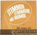Stimmung, Stimmung und Humor, mit: Alle singen mit (Stimmungspotpourri). Klavier - Akkordeon mit überlegter Bb und Eb Stimme.