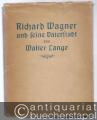 Richard Wagner und seine Vaterstadt.