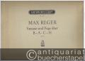 Fantasie und Fuge über B-A-C-H op. 46 (= Edition Breitkopf, Nr. 4117). Orgel.