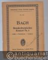 Brandenburgisches Konzert No. 4, G-Dur, für konzertierende Violine mit Begleitung von 2 Flöten (Flutes a bec), 2 Violinen, Viola, Violoncell und Continuo (Schroeder) (= Eulenburgs kleine Partitur-Ausgabe, No. 281).
