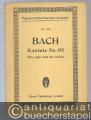 Kantate No. 105. Herr, gehe nicht ins Gericht (Dominica 9 post Trinitatis) (= Eulenburgs kleine Partitur-Ausgabe, No. 1040).
