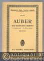 Der schwarze Domino / Le Domino noir / The Black Domino. Ouverture zur Oper (= Eulenburgs kleine Partitur-Ausgabe, No. 658).