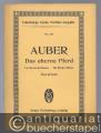Das eherne Pferd / Le Cheval de Bronze / The Bronze Horse. Ouverture zur Oper (= Eulenburgs kleine Partitur-Ausgabe, No. 651).