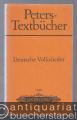 Deutsche Volkslieder. 280 ausgewählte Liedtexte (= Edition Peters, Nr. 10022). Textbuch.