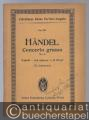 Concerto grosso No. 6 g-Moll (= Eulenburgs kleine Partitur-Ausgabe, No. 269).