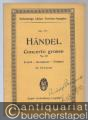 Concerto grosso für Streichinstrumente No. 10 d-Moll (= Eulenburgs kleine Partitur-Ausgabe, No. 273).